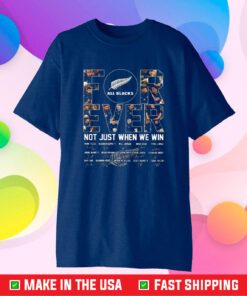 All Blacks Not Just When We Win T-Shirt