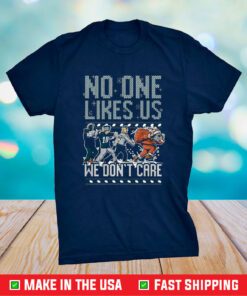 Philadelphia Eagles No One Likes Us We Don’t Care T-Shirt