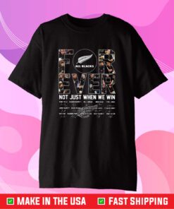 All Blacks Not Just When We Win T-Shirt