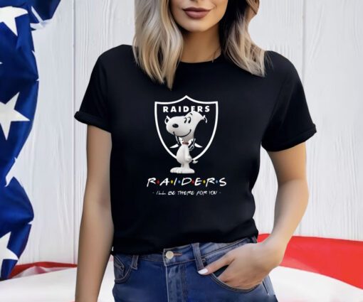 Raiders Friends Ill Be There For You T-Shirt