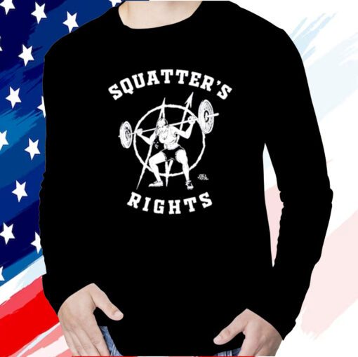 Squatter’s Rights TShirt