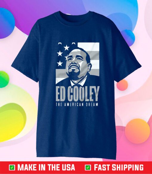 Ed Cooley The American Dream T-Shirt