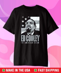 Ed Cooley The American Dream T-Shirt