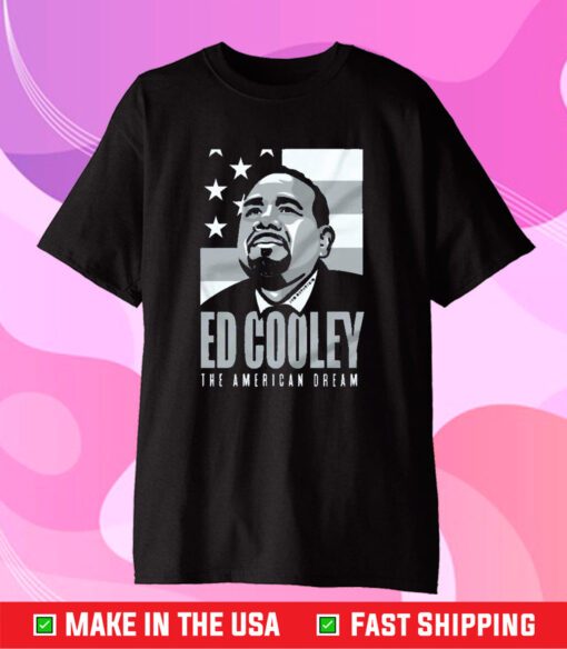 Ed Cooley The American Dream T-Shirt