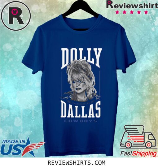 Dolly Parton Cowboys Live Shirts