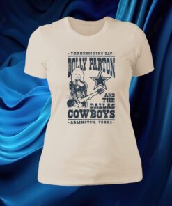 Dolly Parton Dallas Cowboys Women Shirt