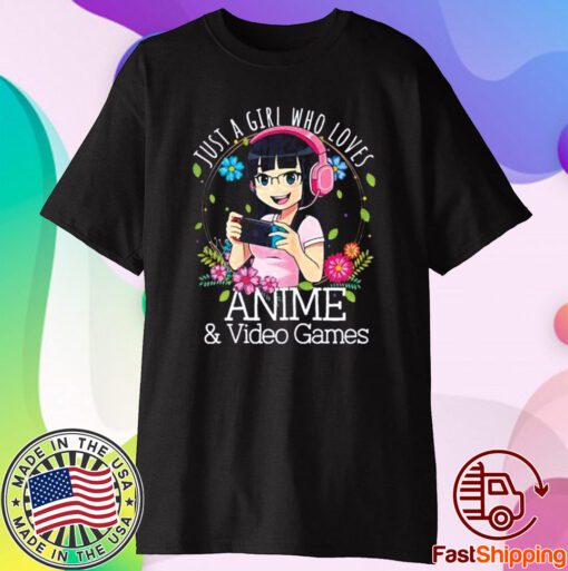 Just A Girl Who Loves Anime And Video Games Manga Lover Otaku T-Shirt