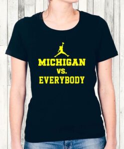 Michigan Vs Everybody Jordan T-Shirt