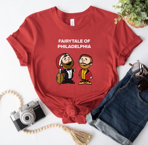 Jason Kelce Travis Kelce Fairytale Of Philadelphia T-Shirt