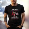 I Dont Need Anger Management Ohio State I Just Need People To Stop Pissing Me Off T-Shirt
