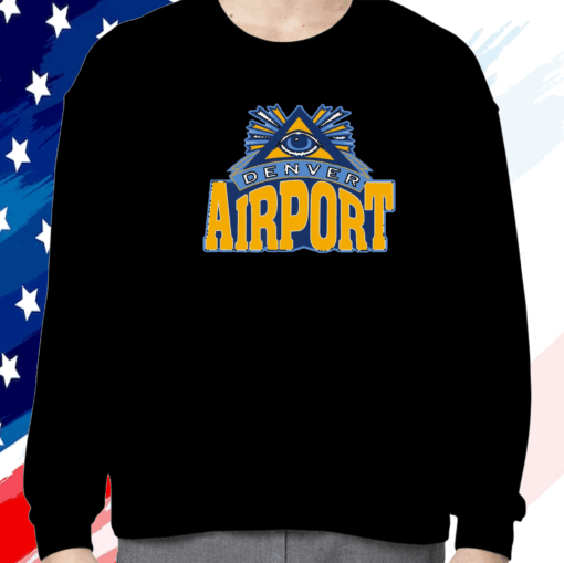 Denver Airport Sweatshirt