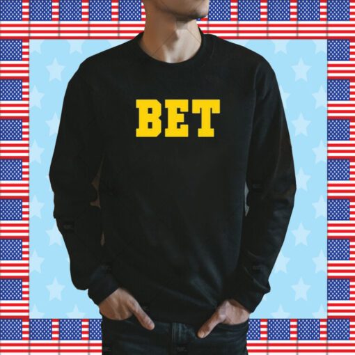 Michigan Bet Shirt
