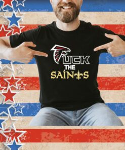 Atlanta falcons fuck the saints t-shirt