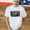 Dadvil reduces groaning and headaches from Terrible Dad Jokes shirt