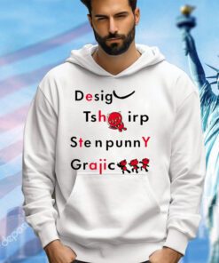 Design tsh irp ste n funny graphic shirt