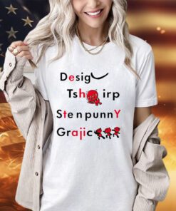 Design tsh irp ste n funny graphic shirt