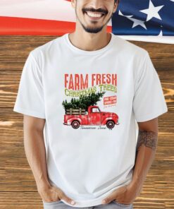 Farm fresh Christmas trees shirt