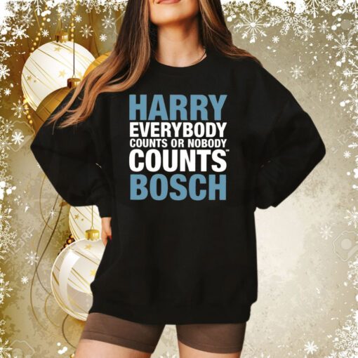 Harry Everybody Counts Or Nobody Counts Bosch Sweatshirt