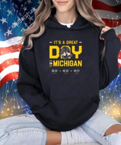 It's a Great Day in Michigan Shirt