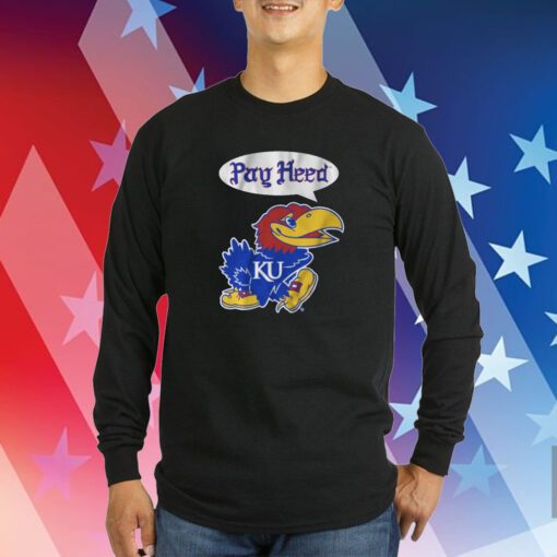 Kansas Basketball Pay Heed Hoodie TShirts