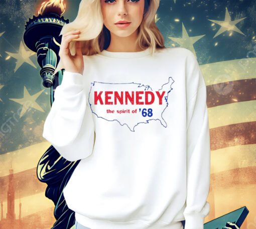 Kennedy the spirit of ’68 shirt