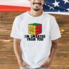 Rubik cube I’m smarter than you shirt