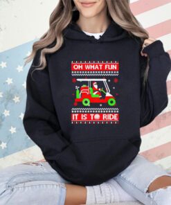 Santa Claus drive oh what fun it is to ride Christmas shirt