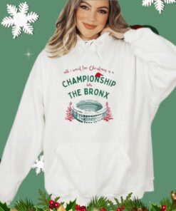 All I want for Christmas is a championship in the bronx shirt