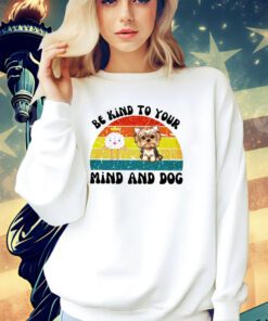 Be kind to your mind and dog vintage T-shirt