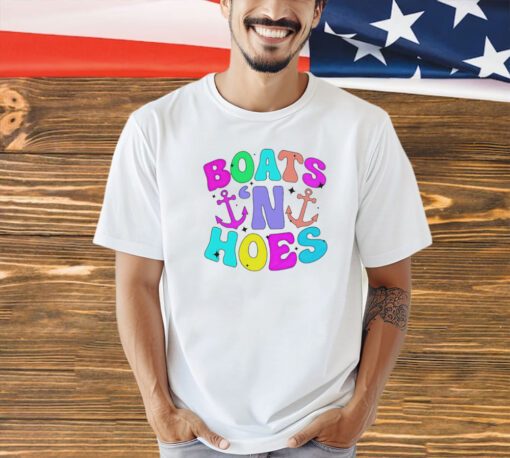 Boats ‘n hoes T-shirt