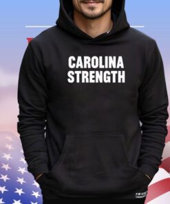 Carolina Strength shirt