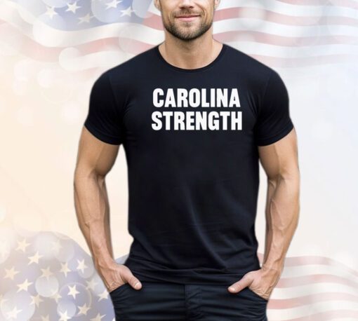 Carolina Strength shirt