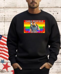 Chris Redfield is gay T-shirt