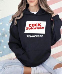 Cuck Folorado Trump 2024 T-shirt