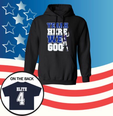 Dak Prescott Yeaah Here We Go Hoodie Shirt