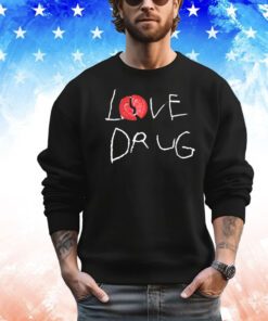 Dark Grey love drug shirt