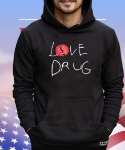 Dark Grey love drug shirt