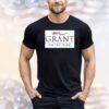 Grant for the people shirt