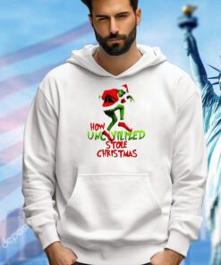 Grinch how uncivilized stole Christmas T-shirt