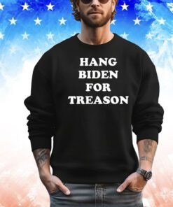 Hang Biden for treason shirt