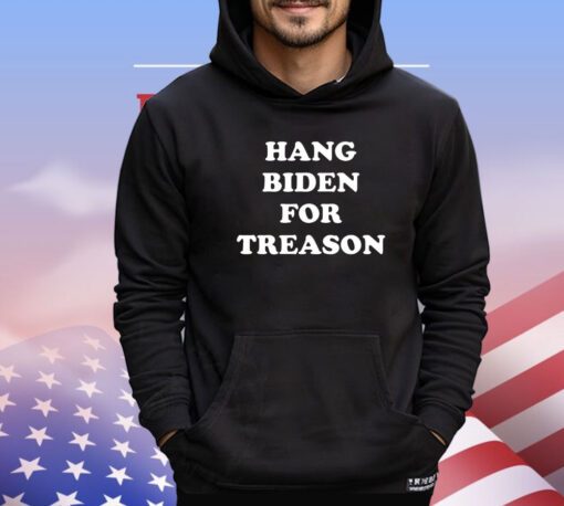 Hang Biden for treason shirt