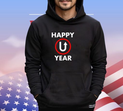 Happy U Year Shirt