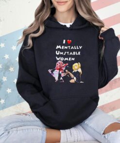 Harley Quinn and Misa Amane I love unstable women T-shirt