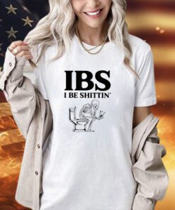 IBS I Be Shittin' Funny Skeleton T-Shirt