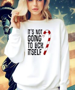 It’s not going to lick itself T-shirt