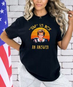 Judge Judy Um is not an answer vintage T-shirt