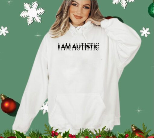 Lidestyworld I Am Autistic Shirt