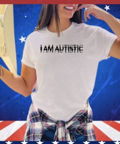 Lidestyworld I Am Autistic Shirt