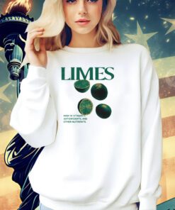 Limes high in vitamin c antioxidants and other nutrients 2023 T-shirt