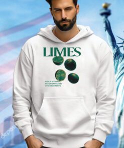 Limes high in vitamin c antioxidants and other nutrients 2023 T-shirt